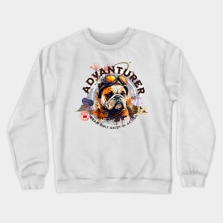 Advanture dog - part-time pet Crewneck Sweatshirt